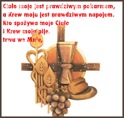 Ciało moje jest prawdziwym pokarmem